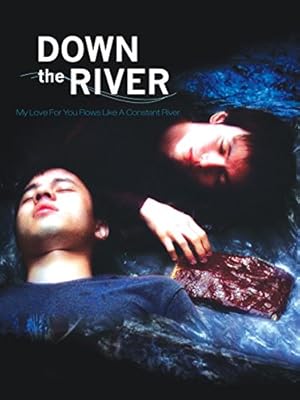 Down the River