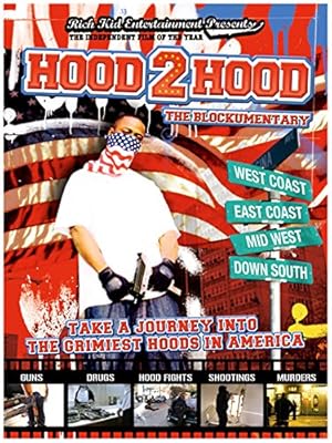 Hood 2 Hood: The Blockumentary
