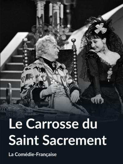 Le carrosse du Saint-Sacrement