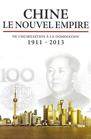 Chine, le nouvel empire