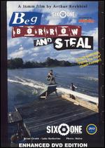Beg, Borrow and Steal