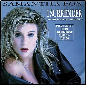 Samantha Fox: I Surrender (to the Spirit of the Night)