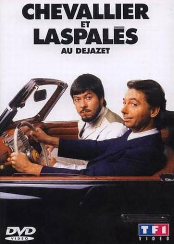 Chevallier & Laspales au Dejazet
