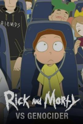 Rick and Morty vs Genocider