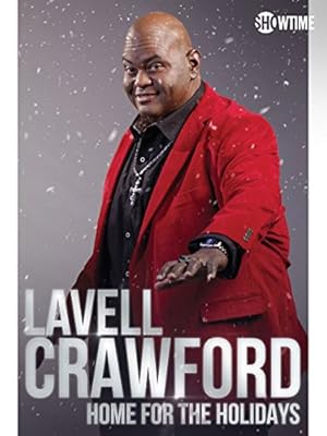 Lavell Crawford: Home for the Holidays