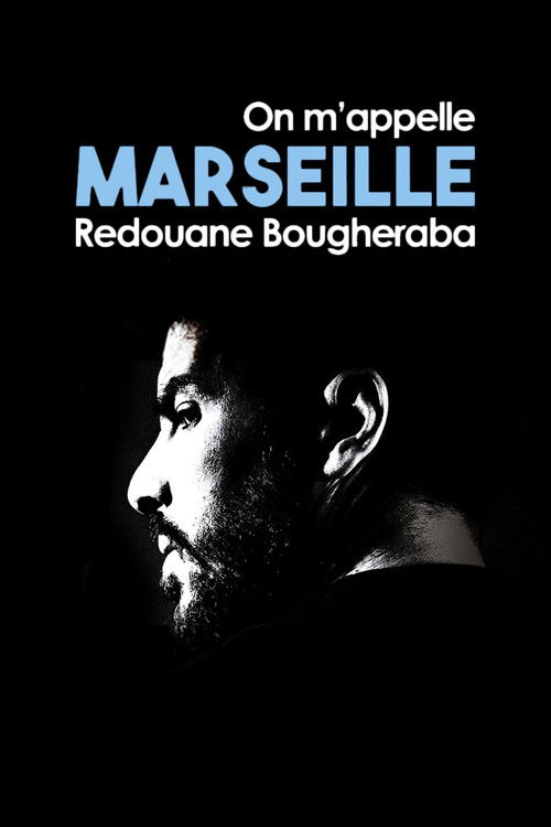 Redouane Bougheraba: On m'appelle Marseille