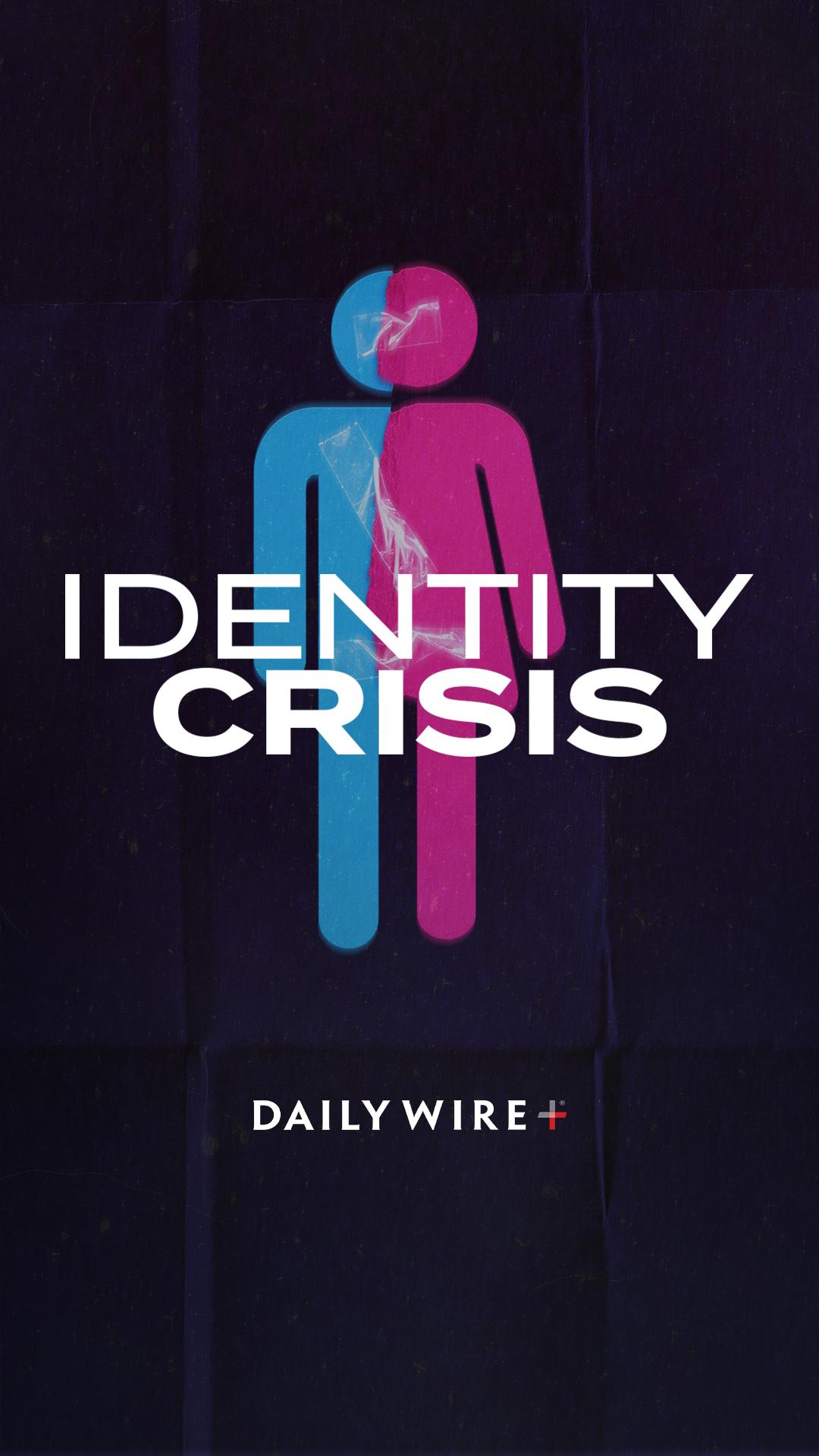 Identity Crisis