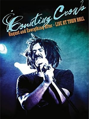 August and Everything After: Live at Town Hall