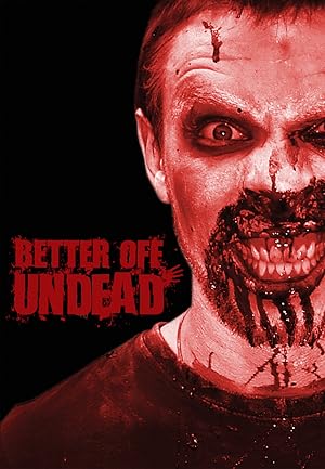 Better Off Undead