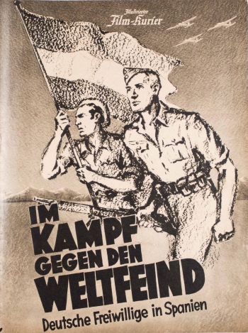 In Battle Versus the Enemy of the World: German Volunteers in Spain
