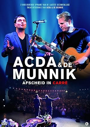 Acda & De Munnik: Afscheid in Carre
