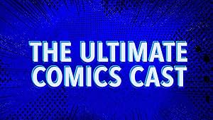 Spider-Man: Into the Spider-Verse - The Ultimate Comics Cast