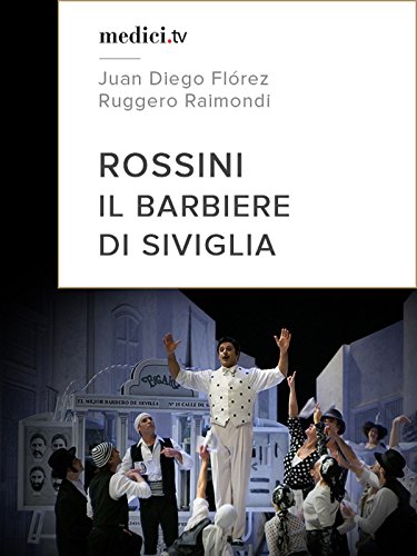 Rossini: Il Barbiere di Siviglia
