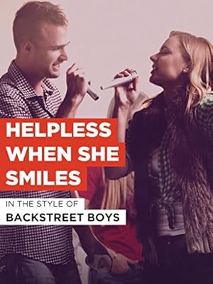 Backstreet Boys: Helpless When She Smiles