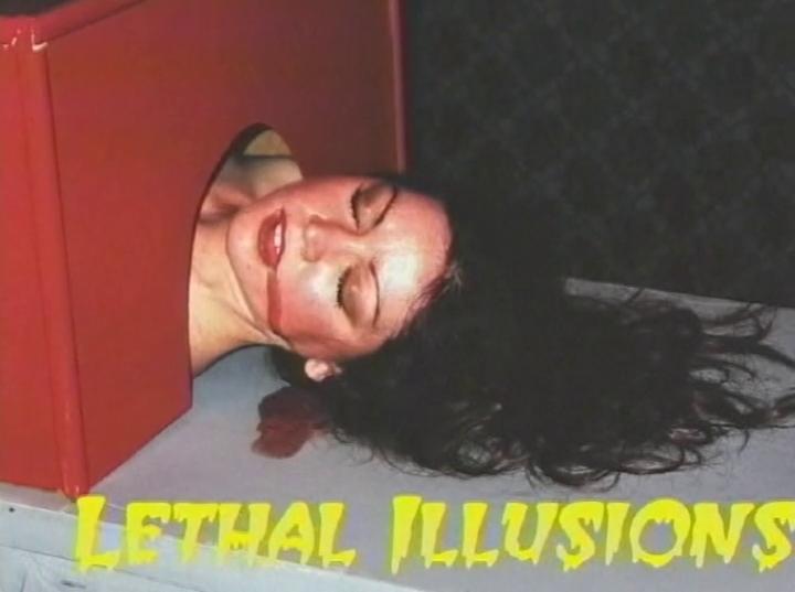 Lethal Illusions