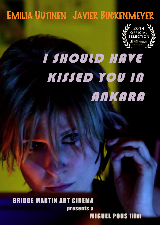 I should have kissed you in Ankara