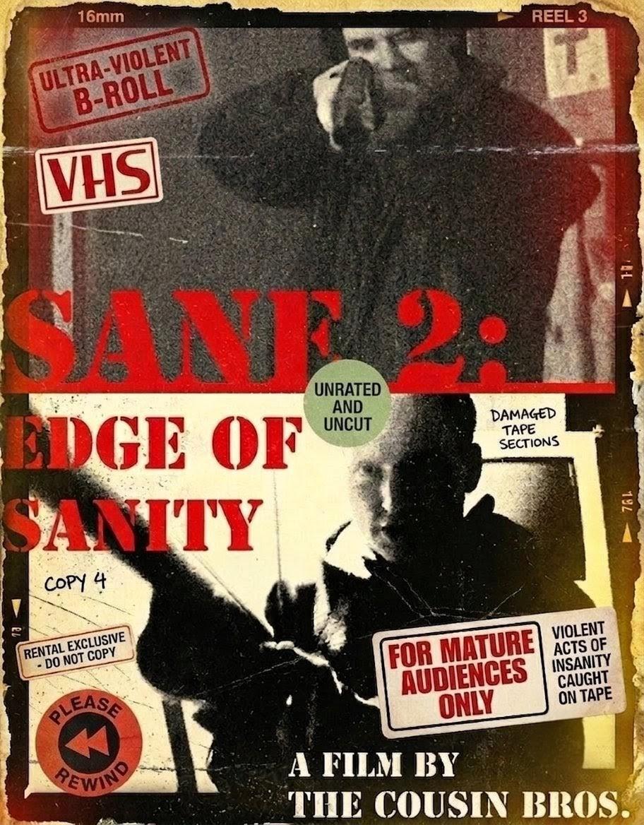Sane 2: Edge of Sanity