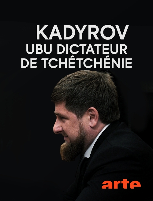 Kadyrov, Ubu dictateur de Tchetchenie