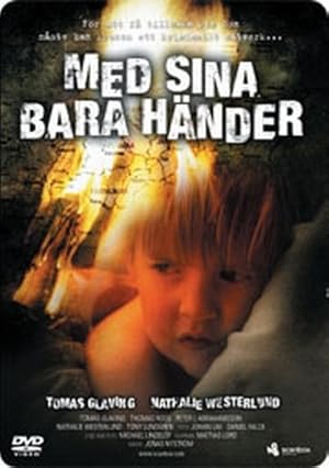 Med sina bara hander