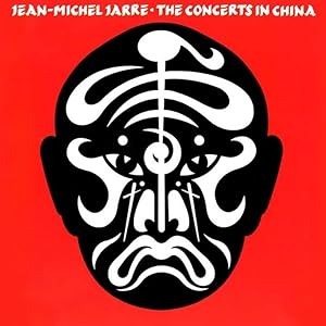 Jean-Michel Jarre: The China Concerts