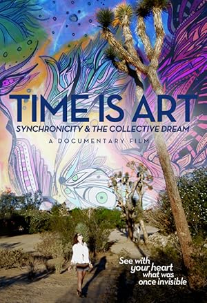 Time Is Art: Synchronicity and the Collective Dream