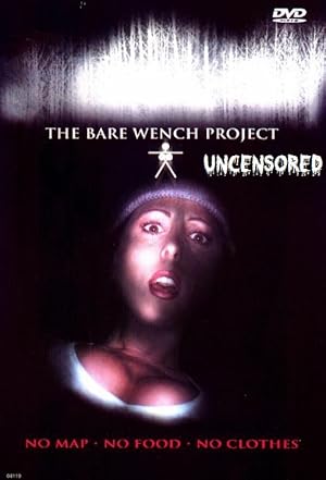 Bare Wench Project: Uncensored