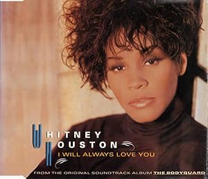 Whitney Houston: I Will Always Love You