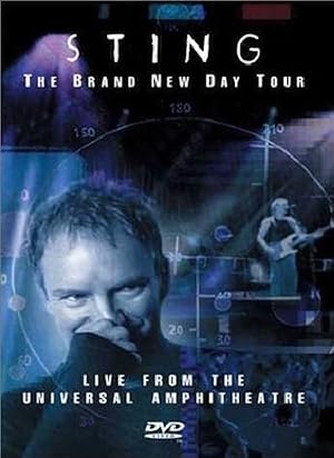 Sting: The Brand New Day Tour - Live from the Universal Amphitheatre