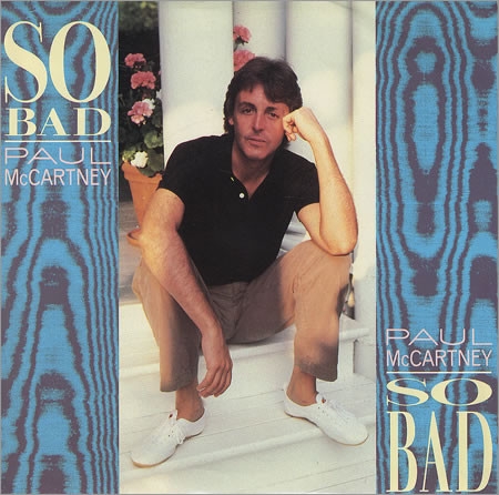 Paul McCartney: So Bad