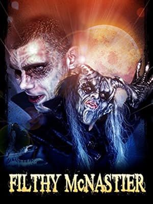 Filthy McNastier: Maximum Dousche