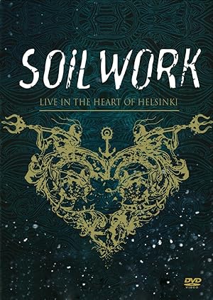Soilwork: Live in the Heart of Helsinki