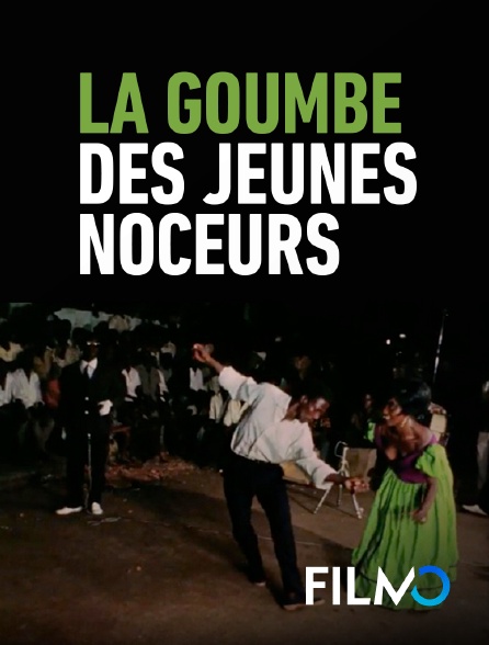 La goumbe des jeunes noceurs