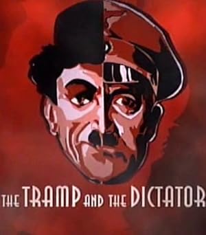 The Tramp and the Dictator