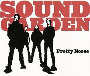 Soundgarden: Pretty Noose, Version 2