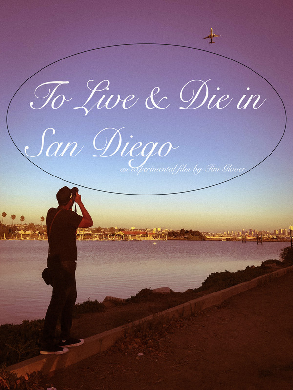 To Live & Die in San Diego
