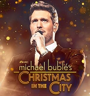 Michael Buble's Christmas in the City