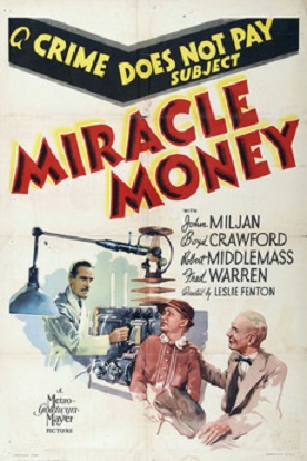 A Crime Does Not Pay Subject: Miracle Money