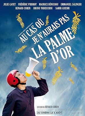 Au cas ou je n'aurais pas la palme d'or