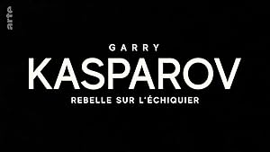Kasparov: Chess Rebel