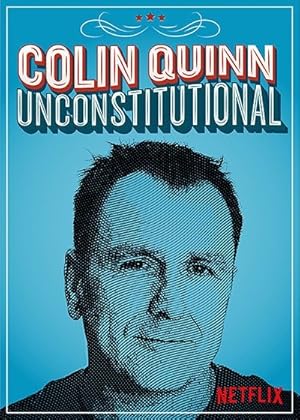 Colin Quinn: Unconstitutional