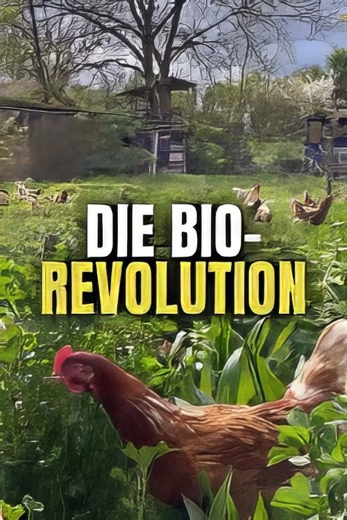 Die Bio-Revolution: Die Karriere der okologischen Landwirtschaft