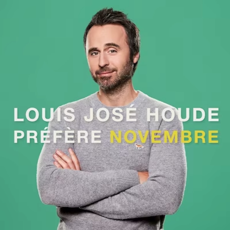 Louis-Jose Houde: Prefere novembre