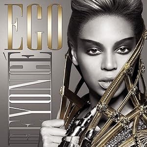 Beyonce: Ego