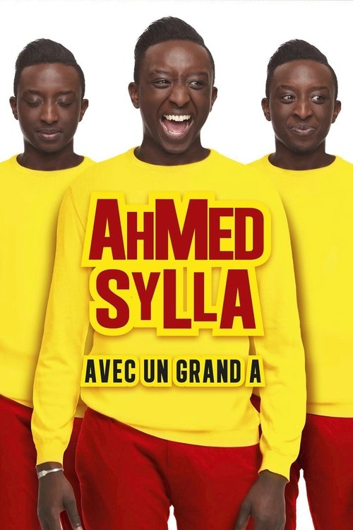 Ahmed Sylla: Avec un grand A