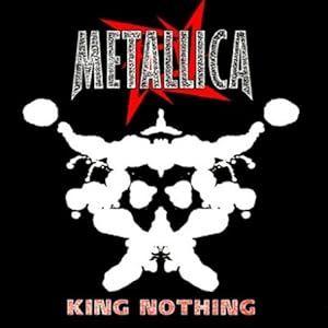 Metallica: King Nothing