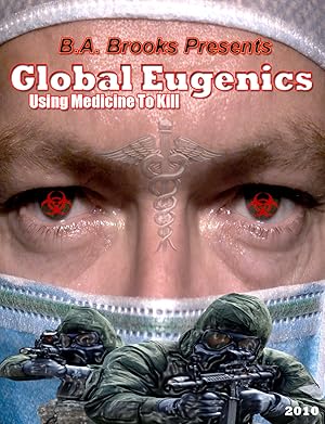 Global Eugenics: Using Medicine to Kill