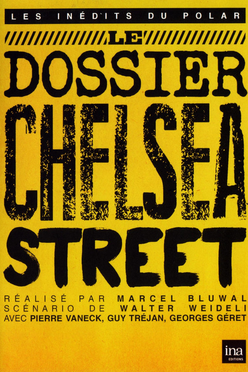 Le dossier de Chelsea Street