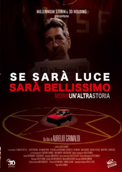 Se sara luce sara bellissimo - Moro: Un'altra storia