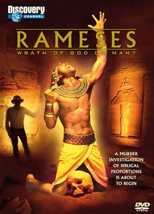 Rameses: Wrath of God or Man?