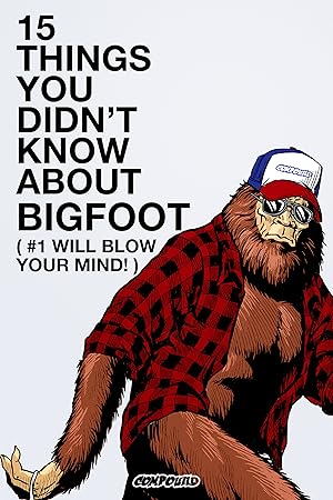 The VICE Guide to Bigfoot